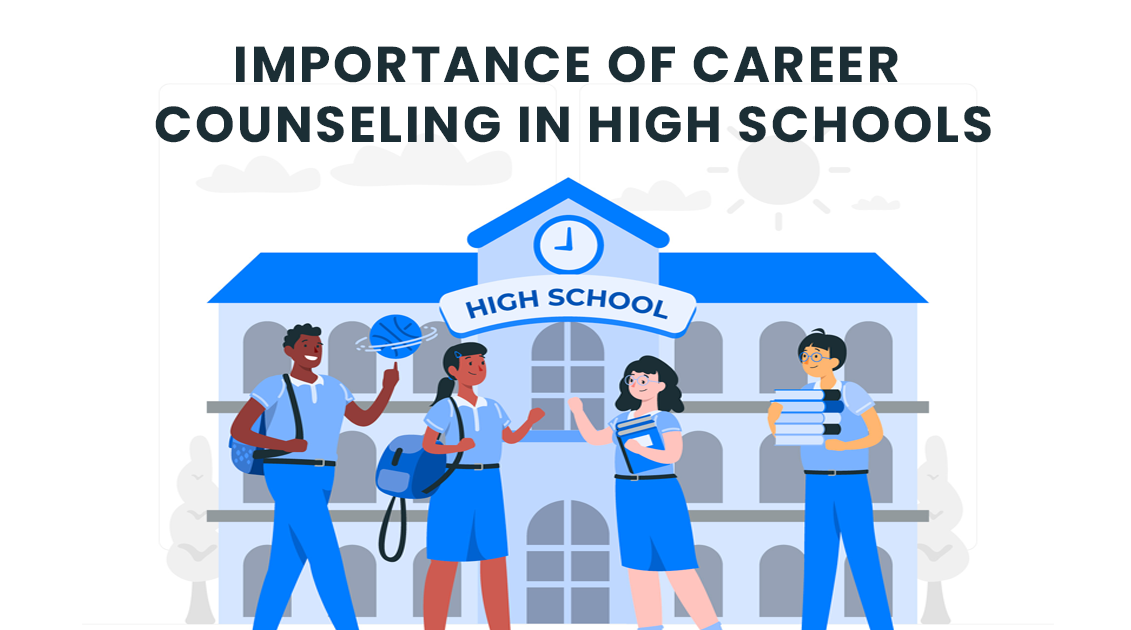 Importance of career counseling in high schools